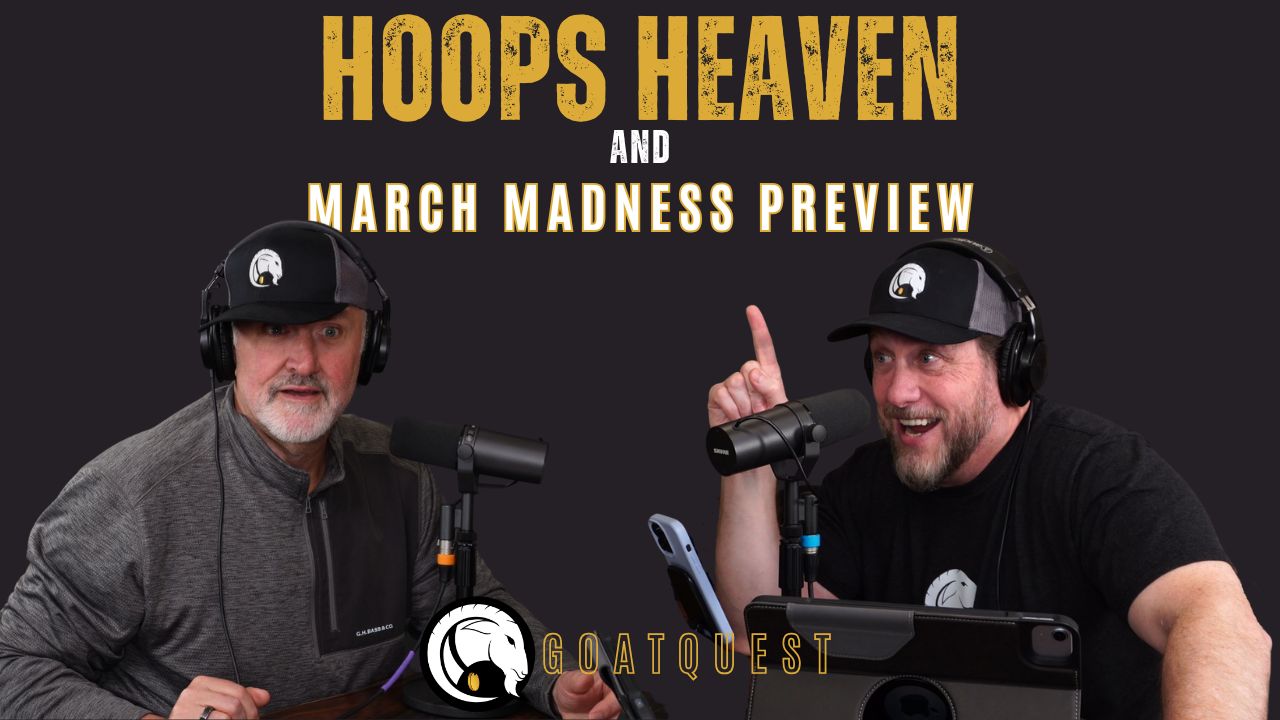 Hoops Heaven and March Madness Preview